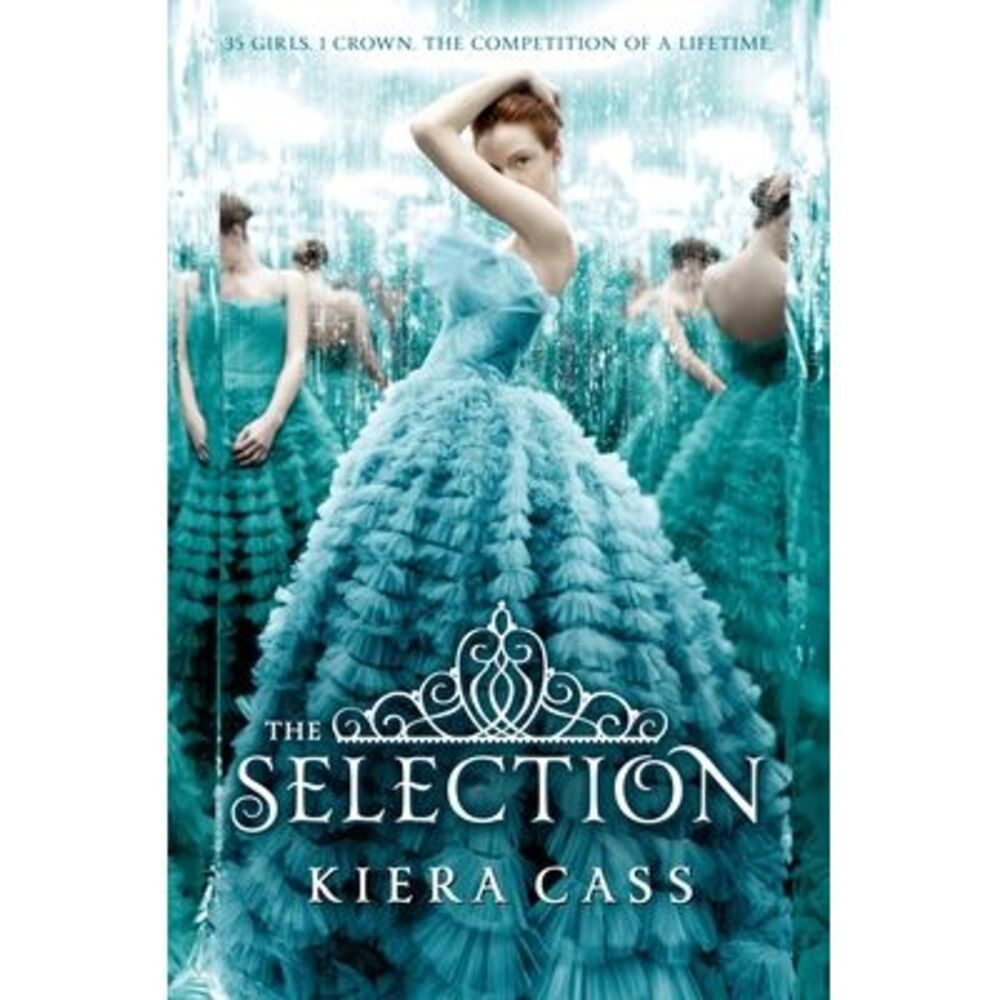 The Selection -- Kiera Cass